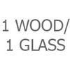 1 Glass Door / 1 Wood Door