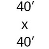 40'W x 40'H