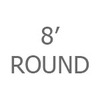 8' Round