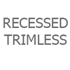 Recessed Trimless
