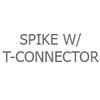 Spike with T-Connector
