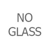 No Glass