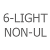 6-Light / Non-UL