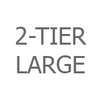 2 Tiers / Large