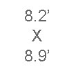 8.2' x 8.9'