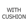 With Cushion