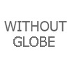 Without Globe