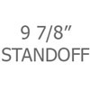 9 7/8 Inch Standoff