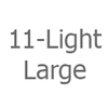 11-Light / Large Shades