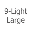 9-Light / Large Shades