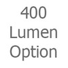 400 Lumen Option