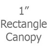 1 Inch Rectangle Canopy