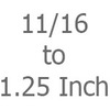 11/16 to 1.25 Inch