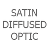 Satin Diffused Optic