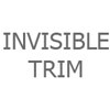 Invisible Trim