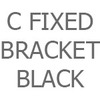 C Fixed Bracket-Black