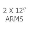 Two 12 Inch Arms