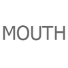 Mouth
