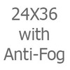 24X36 with Anti-Fog