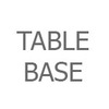 Table Base