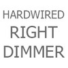 Hardwired with Right Dimmer Switch