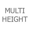 Multi Height