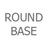 Round Base