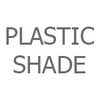 Plastic Shade
