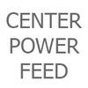 Center Power Feed