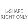 L-Shape Power Feed / Right Only
