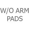 Without Arm Pads