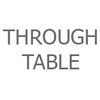 Through Table