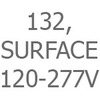 Size 132, Surface Driver, 120-277V