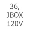 Size 036, Junction Box Driver, 120V