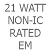 21 Watt Non-IC Rated EM Backup