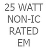 25 Watt Non-IC Rated EM Backup