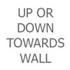 Up Or Down Towards Wall
