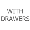 With Drawers