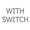 With Switch